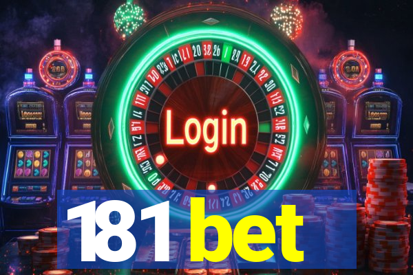 181 bet